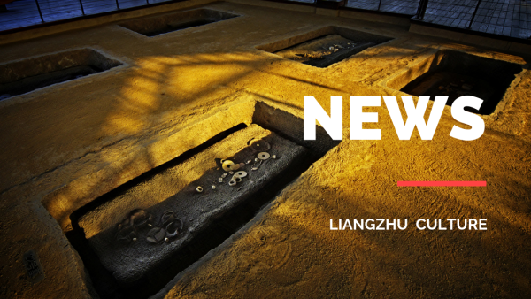 Liangzhu Dispatch: A peep into the heydays of Liangzhu Culture
