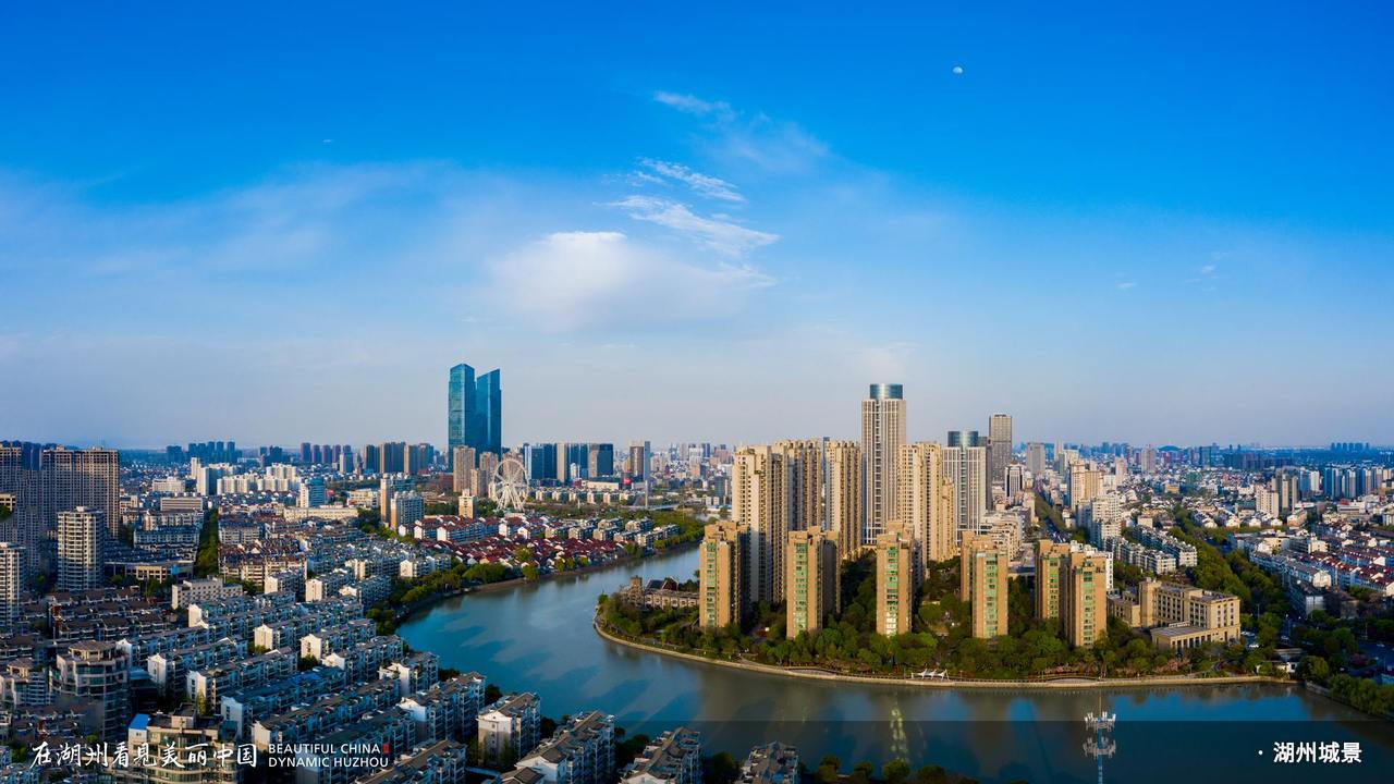 Huzhou prospers through coordinated sustainable development
